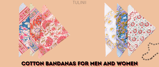 Cotton Bandanas for Men and Women: How to Take Benefit in the Summer?